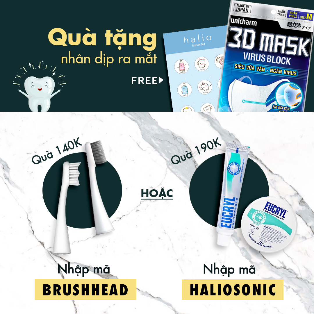 Quà tặng đặc biệt khi mua Bàn chải điện Halio Sonic, bao gồm bàn chải đánh răng với mã nhập BRUSHHEAD giá 140K hoặc bộ sản phẩm chăm sóc miệng với mã HALIOSONIC giá 190K. Cùng khám phá 5 lý do nên đầu tư vào bàn chải điện Halio Sonic cho hàm răng chắc khỏe.