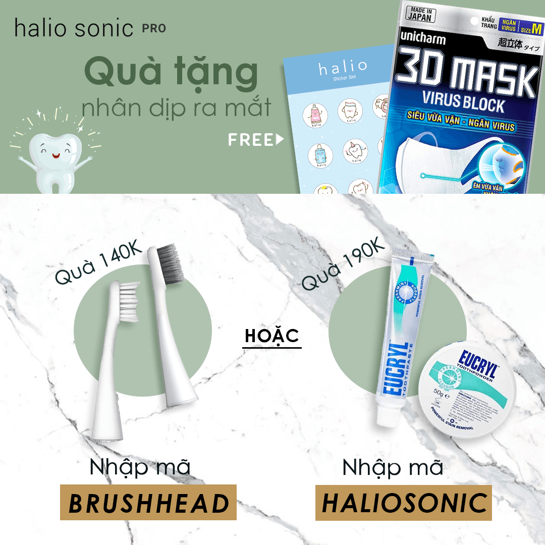 Bàn chải điện Halio Sonic PRO với quà tặng hấp dẫn nhân dịp ra mắt. Thiết bị giúp nâng cao sức khỏe răng miệng, giảm nguy cơ sâu răng. Tham khảo bài viết so sánh bàn chải điện với bàn chải thường để biết thêm chi tiết. Sử dụng mã BRUSHHEAD hoặc HALIOSONIC để nhận quà.