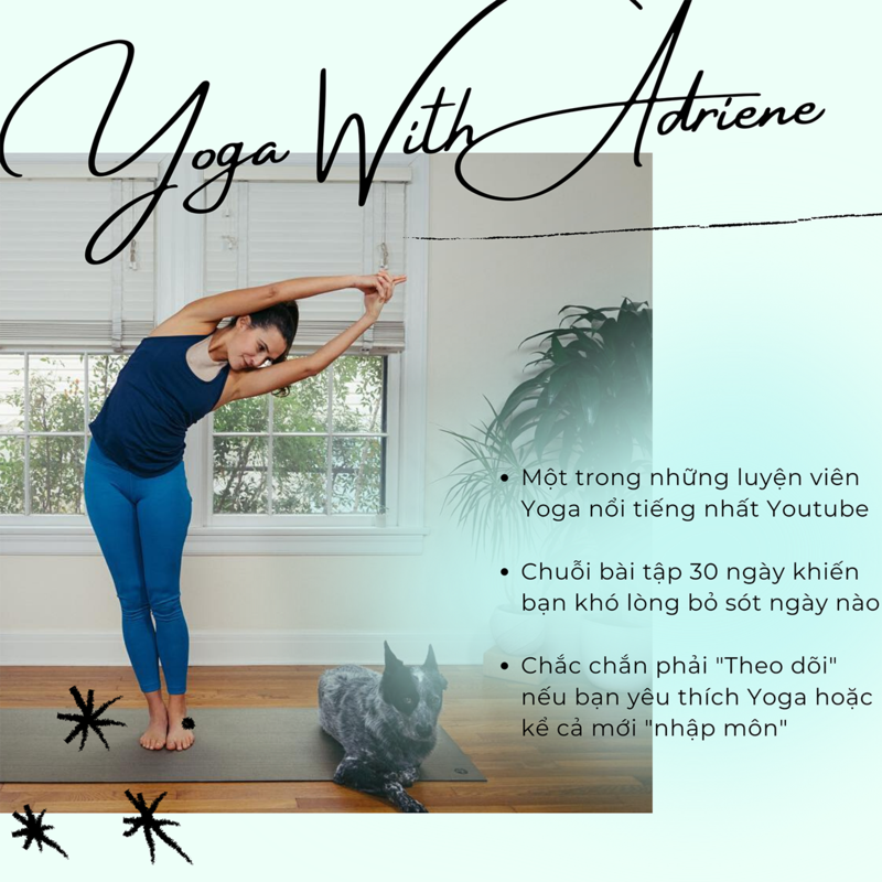 Yoga With Adriene nổi tiếng trên Youtube, với chuỗi bài tập 30 ngày giúp làm nóng cơ thể. Hãy "Theo dõi" để sở hữu thân hình đẹp tại nhà cùng yoga mẹ bầu, Chloe Ting, Pamela Reif, Hana Giang Anh.