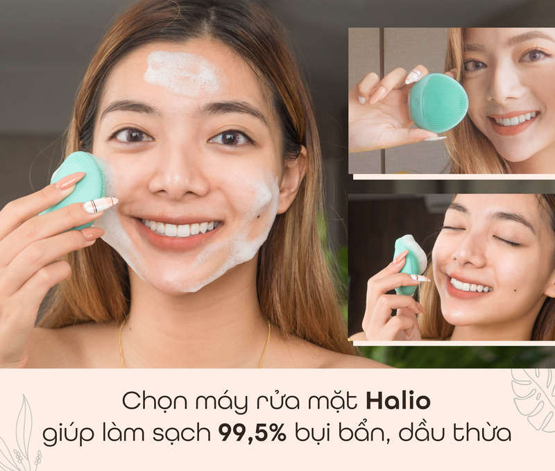 Chọn máy rửa mặt Halio giúp làm sạch 99,5% bụi bẩn, dầu thừa. Hướng dẫn và mẹo sử dụng máy rửa mặt Halio để phát huy tác dụng của mỹ phẩm dưỡng da trong quy trình skincare.