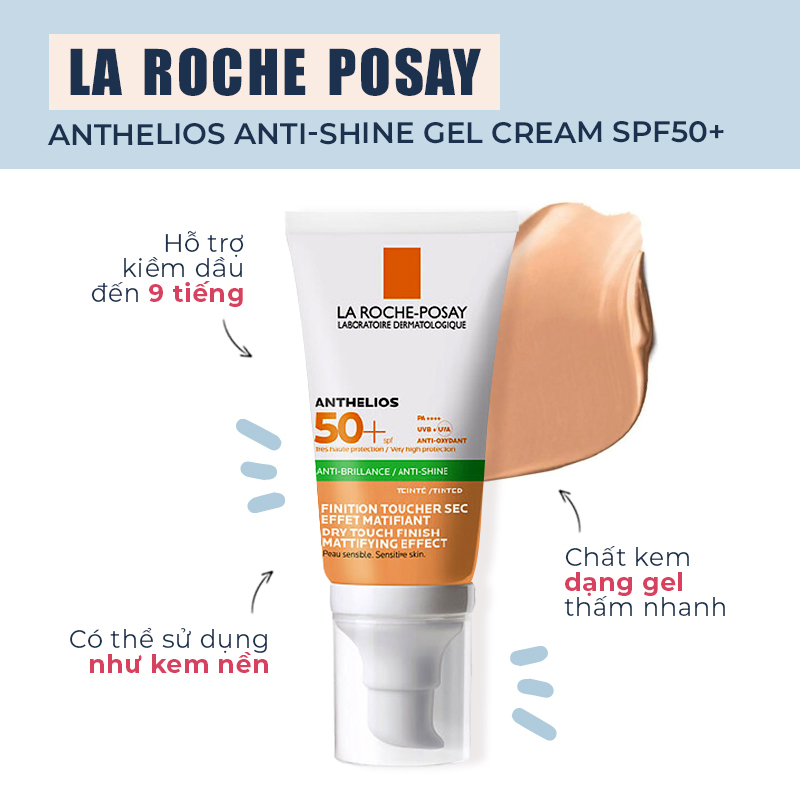 Kem chống nắng La Roche-Posay Anthelios Anti-Shine Gel Cream SPF50+ giúp kiểm soát dầu, bảo vệ da hiệu quả và thẩm thấu nhanh. Lựa chọn hoàn hảo cho da nhạy cảm và trang điểm như kem nền.
