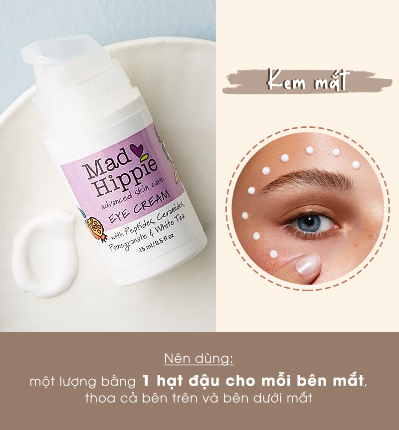 Đừng để công sức skincare "đổ sông đổ bể" chỉ vì sai điều này khi dùng mỹ phẩm. Nên dùng một lượng bằng 1 hạt đậu cho mỗi bên mắt, thoa cả bên trên và bên dưới mắt để đạt hiệu quả chăm sóc da tốt nhất.