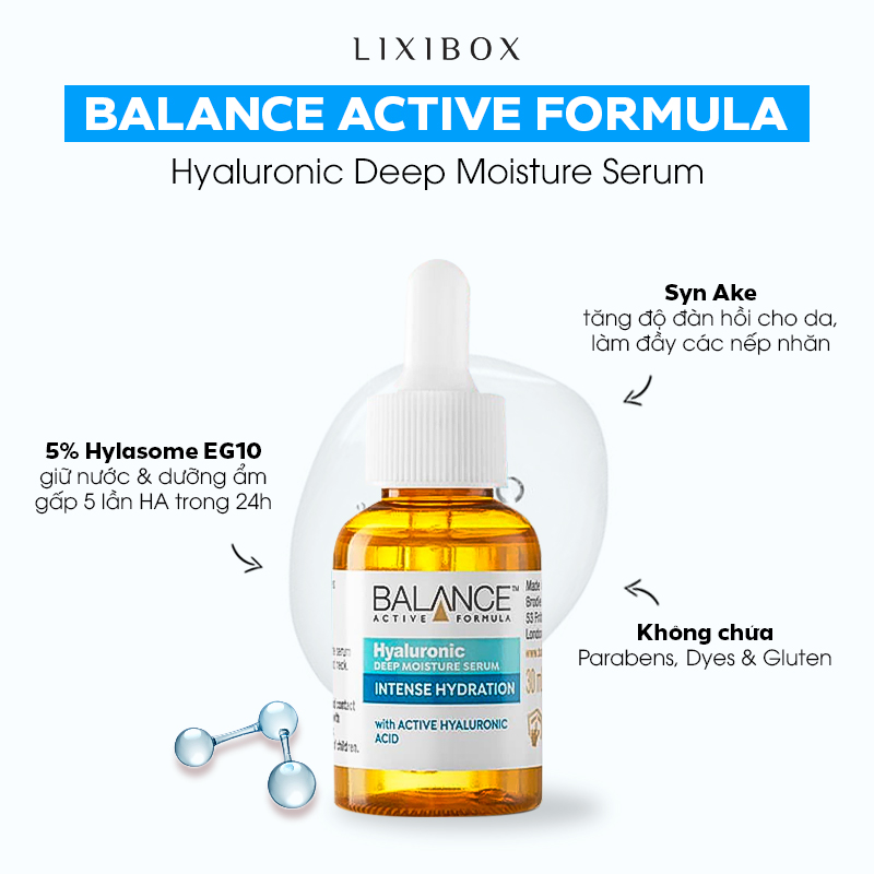 Serum cấp ẩm Balance Active Formula với Hyaluronic Acid giúp cải thiện độ ẩm, duy trì làn da căng mướt, không chứa paraben và phẩm màu. Chứa 5% Hylasome EG10 giữ nước gấp 5 lần HA trong 24 giờ.