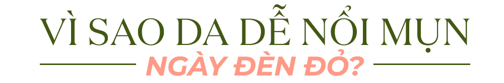 "Vì sao da dễ nổi mụn ngày đèn đỏ?" là tiêu đề bài viết chia sẻ mẹo chăm sóc da mụn hiệu quả trong kỳ kinh nguyệt, giúp ngăn ngừa mụn với những bí kíp dưỡng da ngày đèn đỏ.