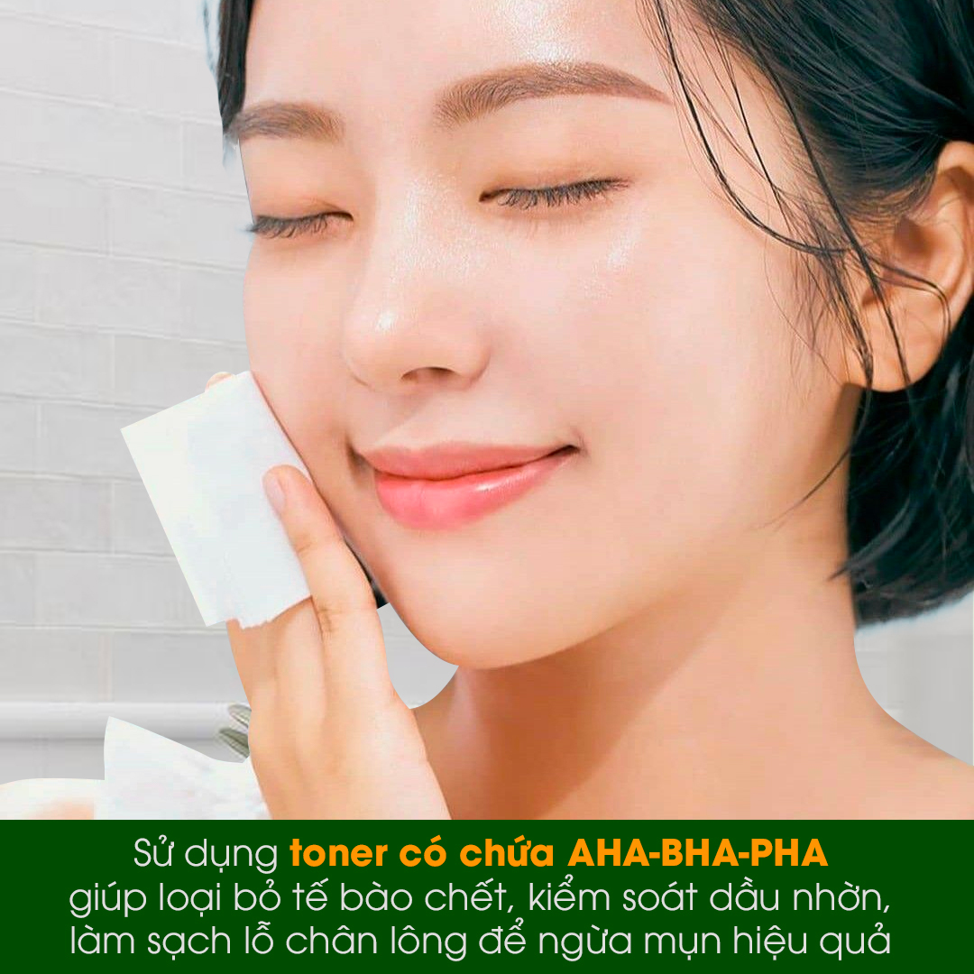 Sử dụng toner có chứa AHA-BHA-PHA giúp loại bỏ tế bào chết, kiểm soát dầu nhờn, làm sạch lỗ chân lông để ngừa mụn hiệu quả. Bài viết cung cấp thông tin cần thiết cho quy trình chăm sóc da mụn.
