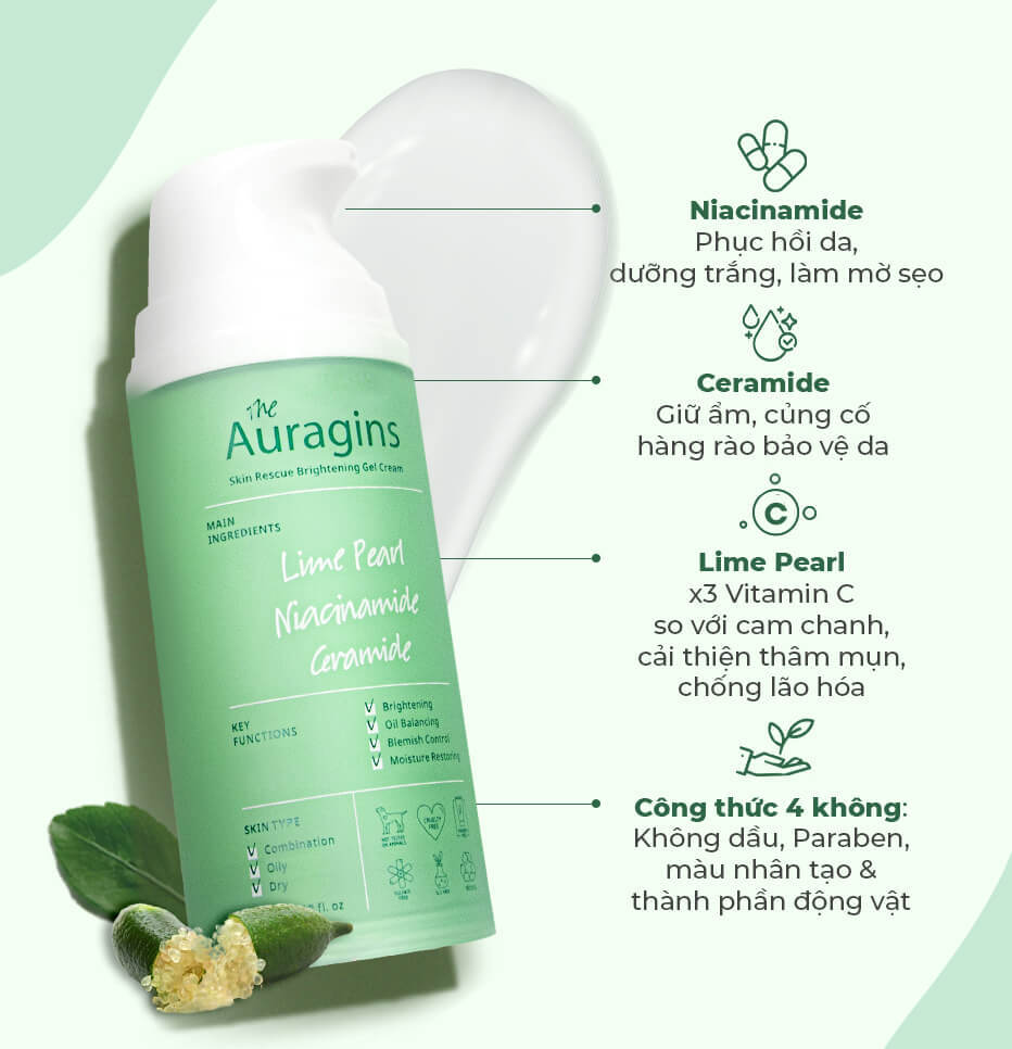 Thương hiệu The Auragins giới thiệu sản phẩm gel dưỡng sáng da với các thành phần Niacinamide, Ceramide và Lime Pearl, giúp cải thiện tình trạng da mụn hiệu quả. Công thức không chứa dầu, paraben, màu nhân tạo và thành phần động vật, phù hợp cho làn da nhạy cảm.