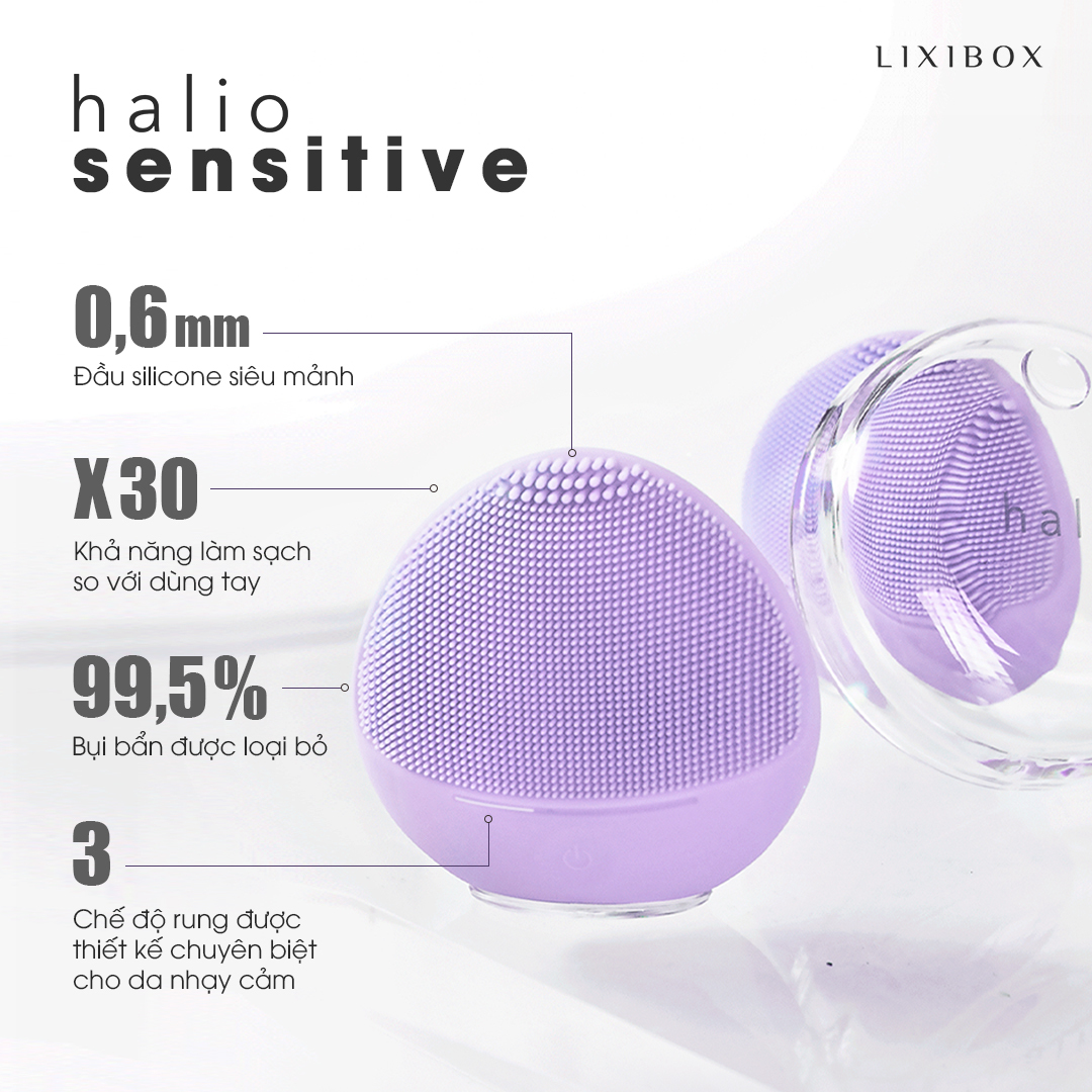 Máy rửa mặt Halio Sensitive với đầu silicone 0,6mm, khả năng làm sạch gấp 30 lần so với tay, loại bỏ 99,5% bụi bẩn. Chế độ rung được thiết kế riêng cho da nhạy cảm, là bí quyết dưỡng da hiệu quả cho skincare lover.