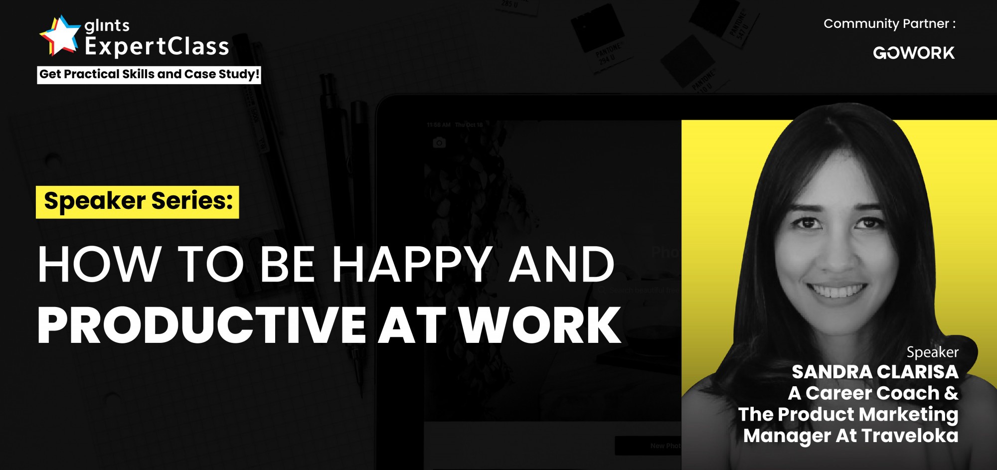 [Online Glints ExpertClass] How to Be Happy and Productive At Work