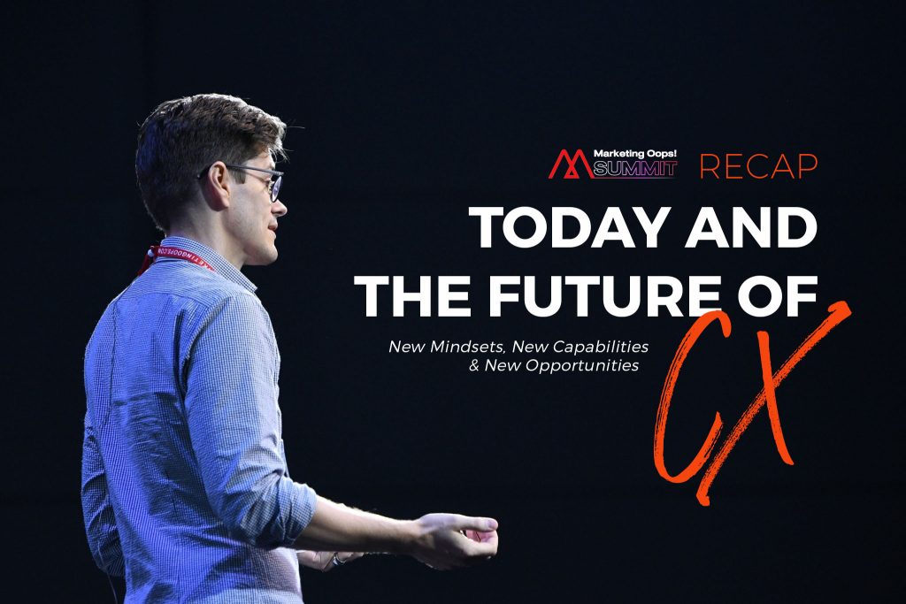 Today & the future of customer experience - Marketing Oops Bangkok 2020.