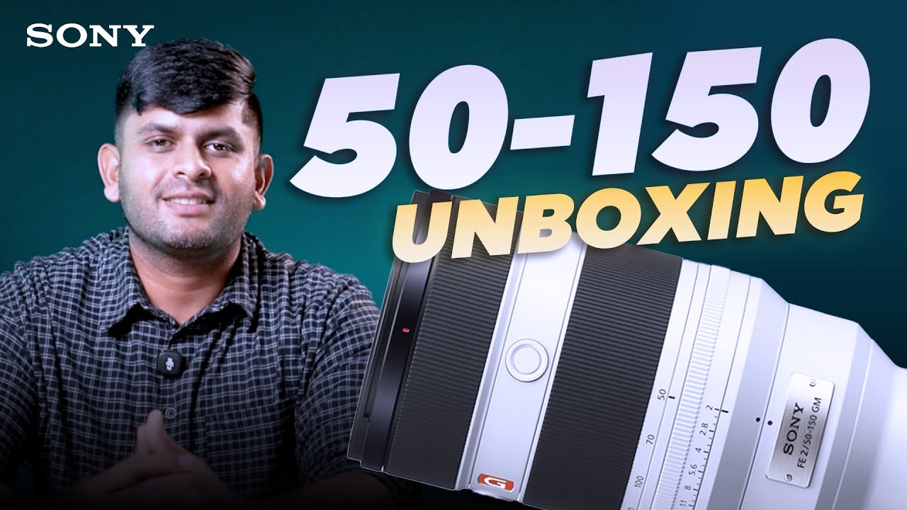 Sony FE 50-150mm f/2 GM Lens Unboxing එක 😍