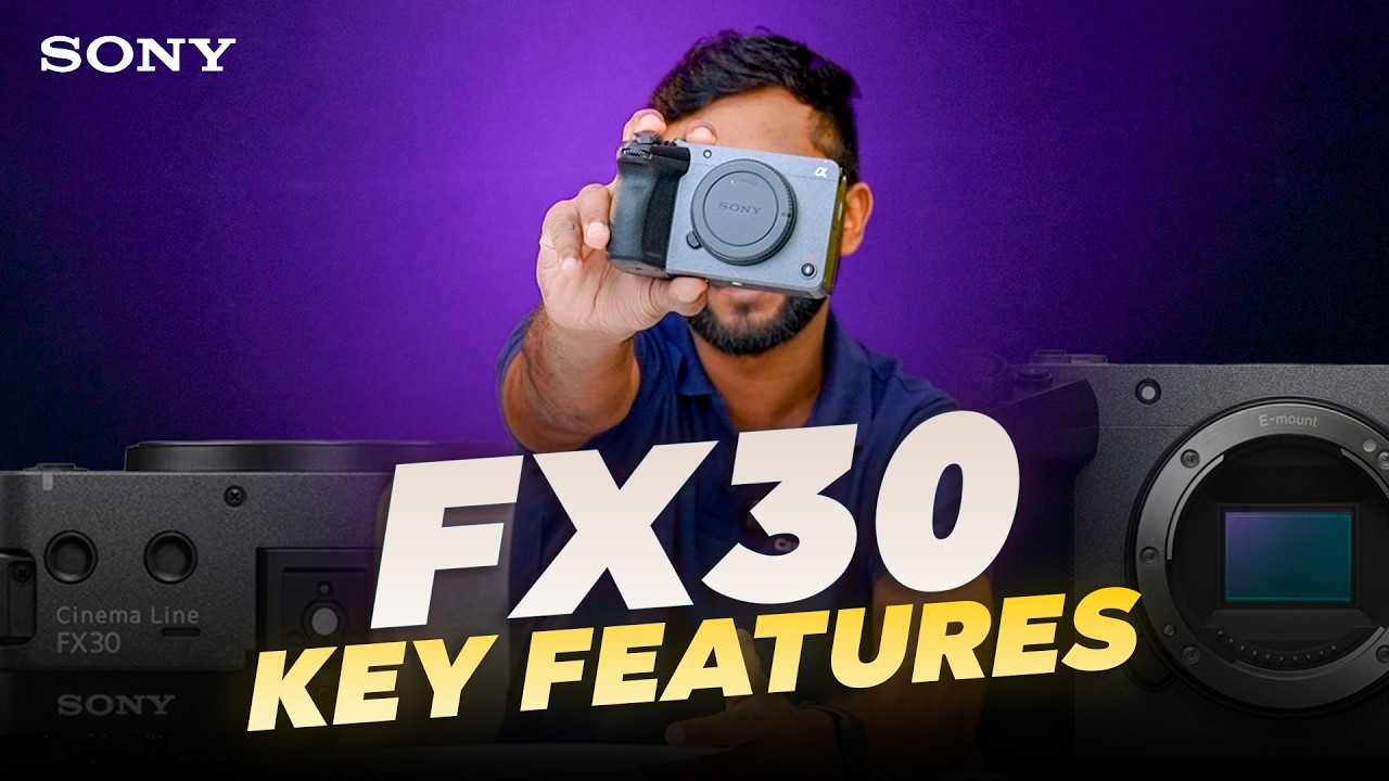 Sony FX30 Digital Cinema Camera | Key Features