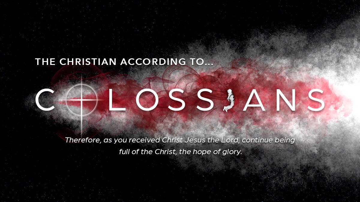 The Christian according to... Colossians