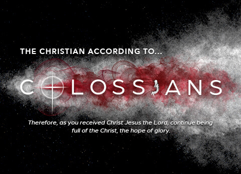 The Christian according to... Colossians