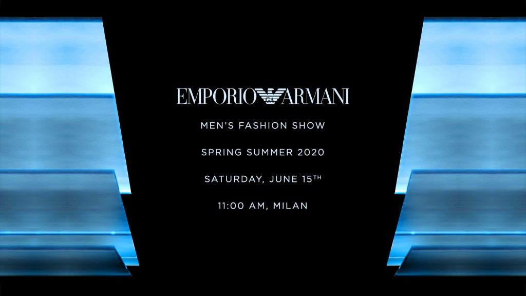 LIVESTREAM: Emporio Armani Spring/Summer’20 Fashion Show LIVESTREAM: Emporio Armani Spring/Summer’20 Fashion Show