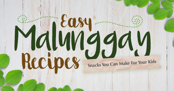 Malunggay Recipes for Kids