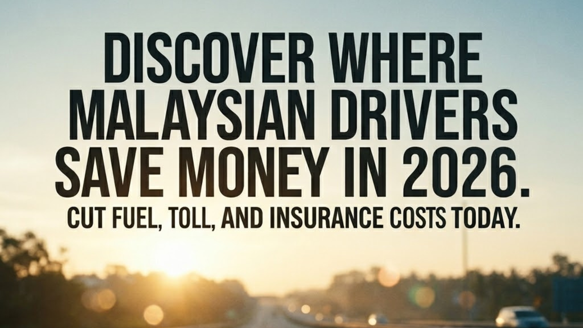 Editors%2 Fimages%2 F1772157800592 Save+Car+Costs+Malaysia+2026+Guide