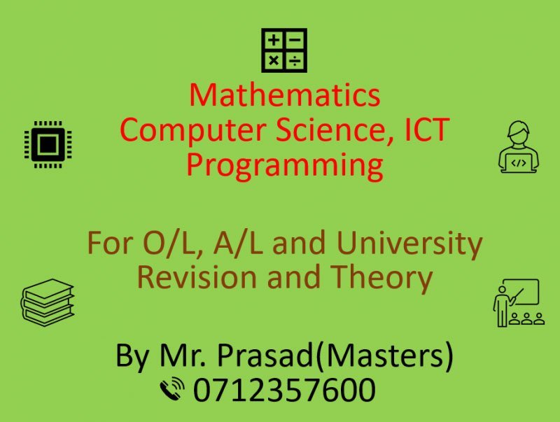 O/L, A/L, University | Mathematics, Computer Science, ICT, Programming | Revision and Theory