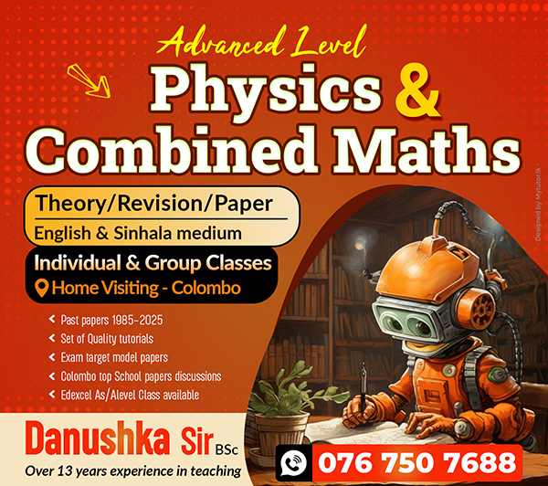 AL Physics  & Combined Maths - (English medium & Sinhala medium )  