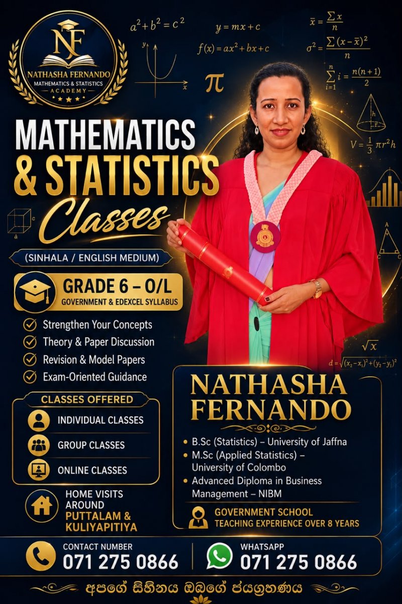 Mathematics from grade 6 to 11( Local/Edexcel/Cambridge) & Mathematics and Statistics for A/L (Edexcel and Cambridge)