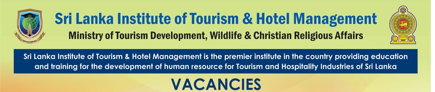 Senior Lecturer, Assistant Lecturer - Sri Lanka Institute of Tourism & Hotel Management