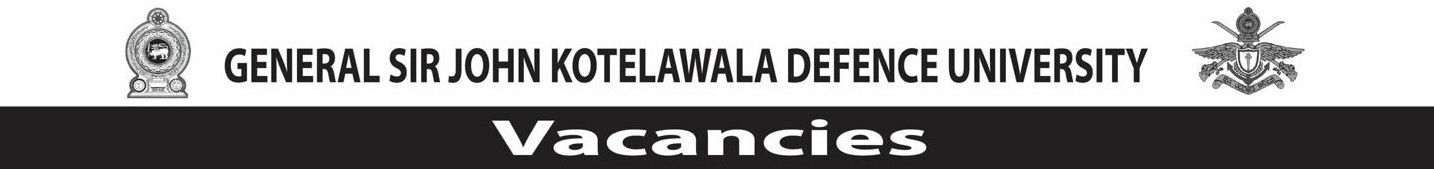 Professor & Librarian, Lecturer, Engineering Teaching Assistant, Instructor, Demonstrator, Tutor, University Medical Officer, Software Engineer, System Analyst, Web Developer, Network Administrator - General Sri John Kotelawala Defence University 