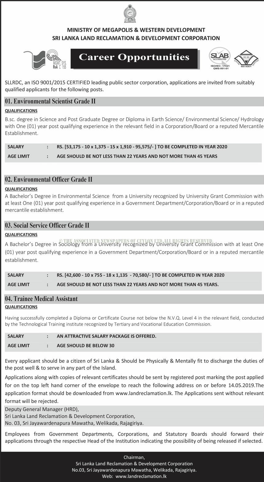 Environmental Scientist, Environmental Officer, Social Service Officer, Trainee Medical Assistant - Sri Lanka Land Reclamation & Development Corporation