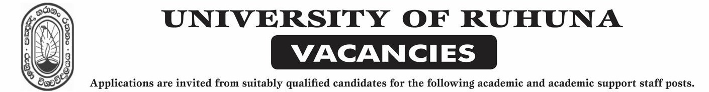 Professor, Senior Lecturer, Lecturer, Scientific Assistant, Analytical Chemist, Programmer/System Analyst, Assistant Librarian, Career Guidance Counsellor & More Vacancies - University of Ruhuna