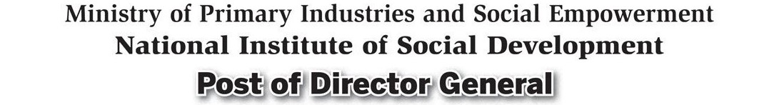 Director General - National Institute of Social Development