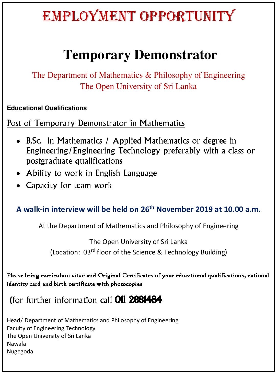 Lecturer, Demonstrator, Operational Assistant  - The Open University of Sri Lanka