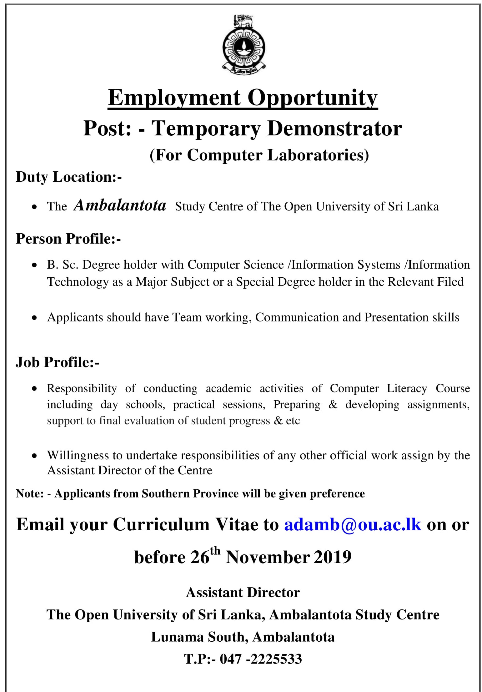 Lecturer, Demonstrator, Operational Assistant  - The Open University of Sri Lanka