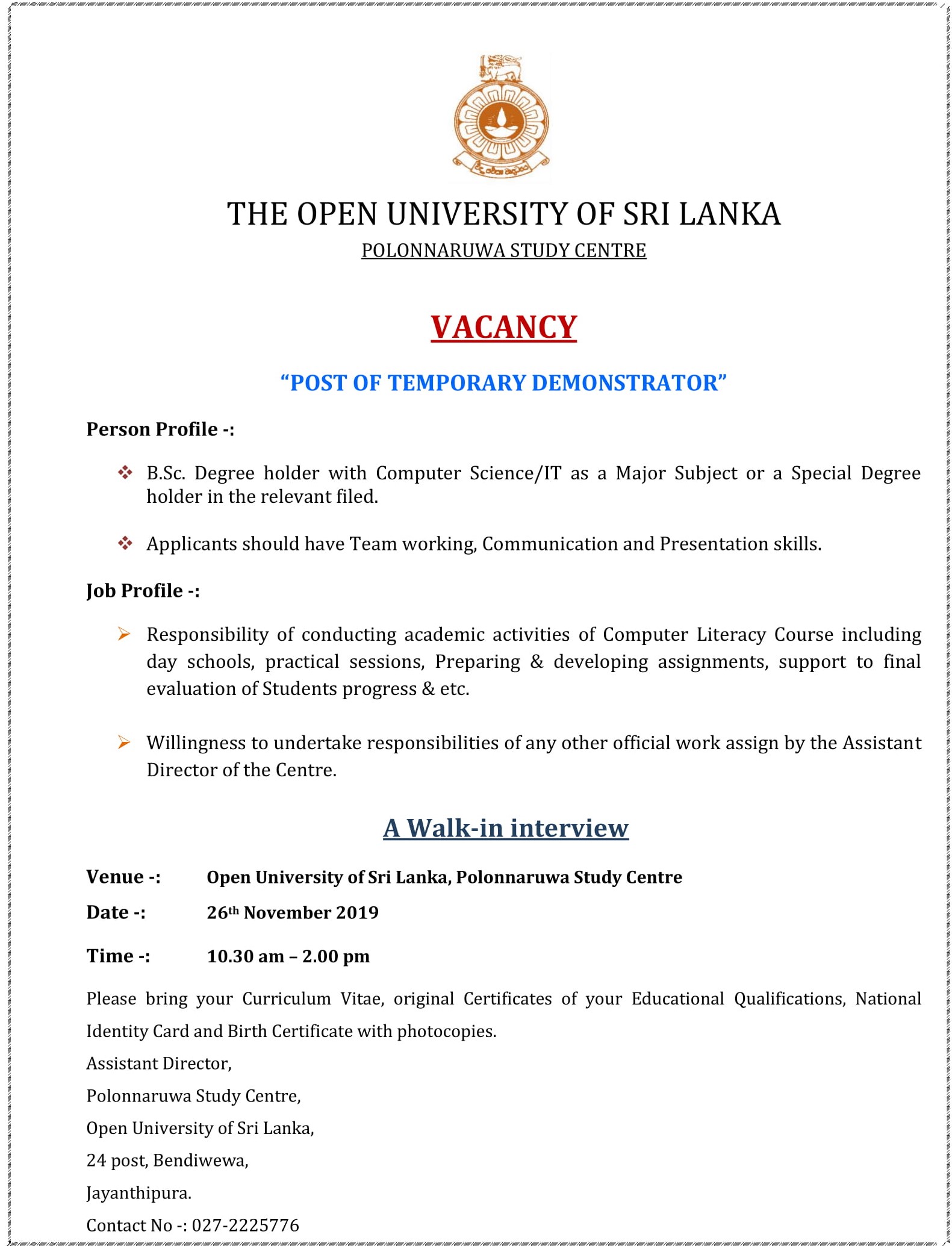 Lecturer, Demonstrator, Operational Assistant  - The Open University of Sri Lanka