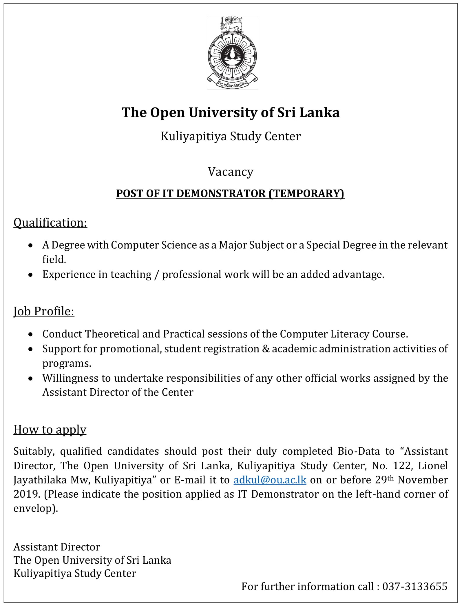 Academic Warden, IT Demonstrator - The Open University of Sri Lanka