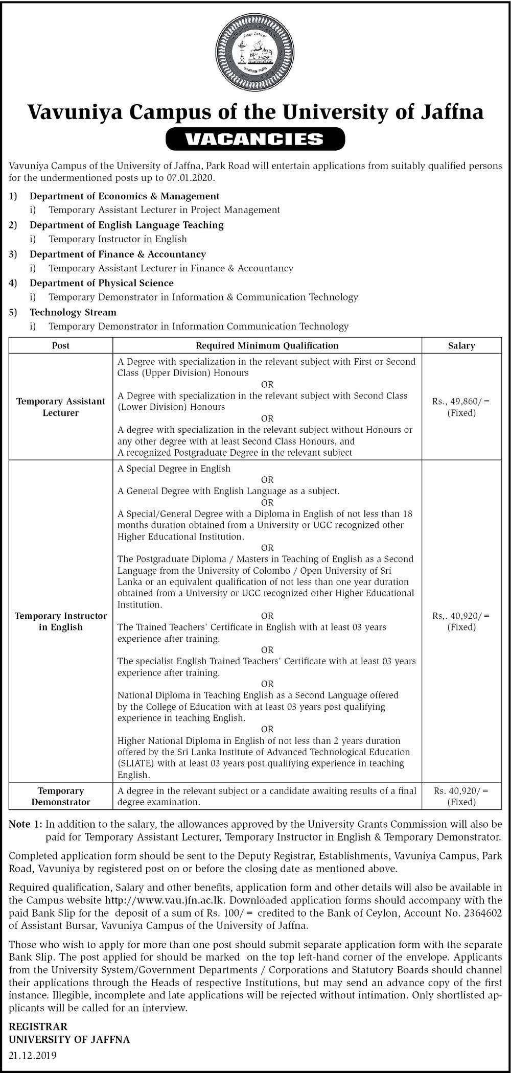 Assistant Lecturer, Instructor in English, Demonstrator - Vavunia Camus of the University of Jaffna