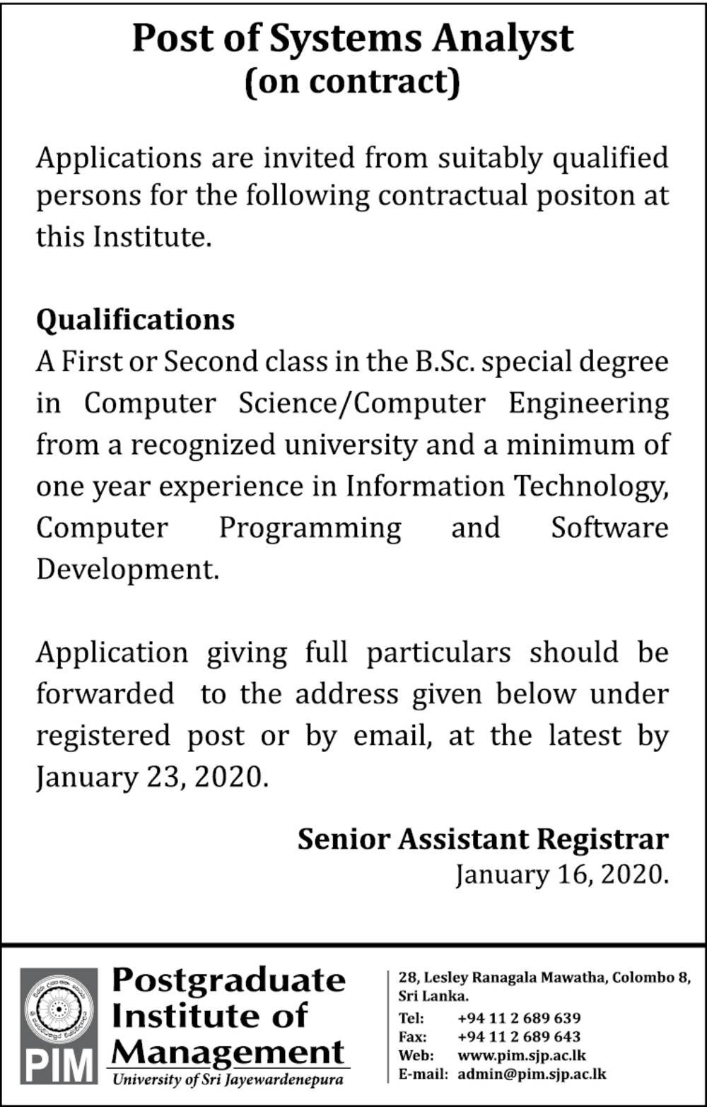 Systems Analyst - Postgraduate Institute of Management - University of Sri Jayewardenepura