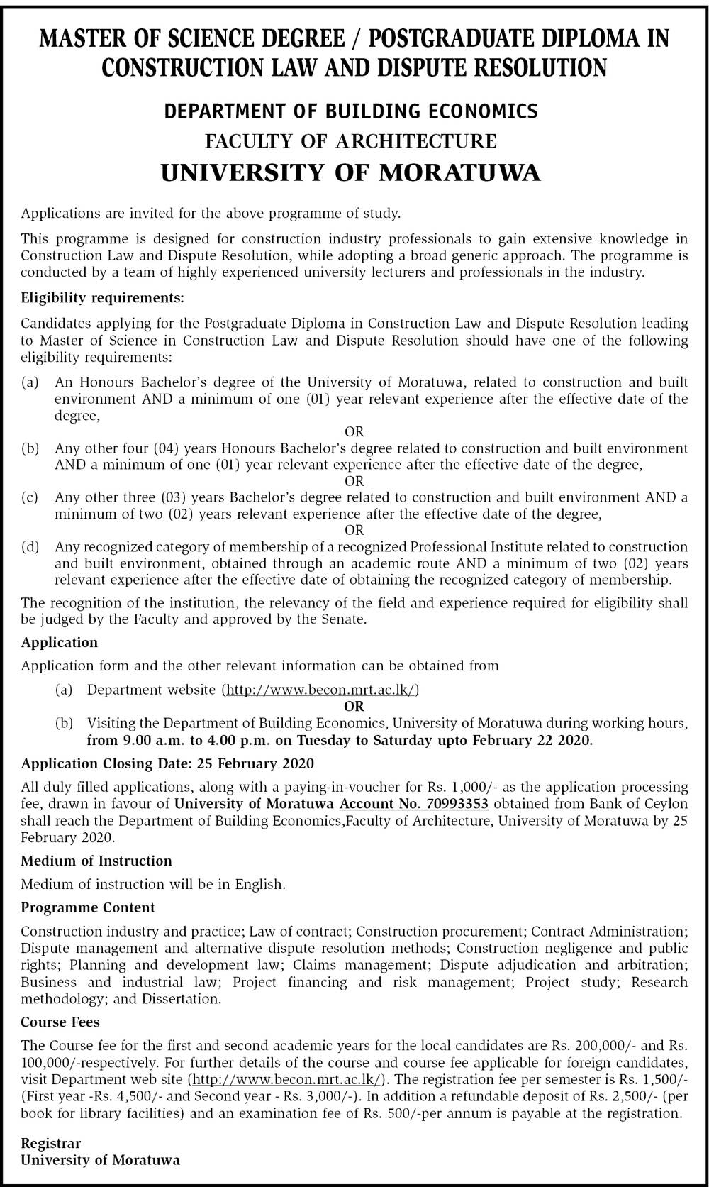 Master of Science Degree, Postgraduate Diploma in Construction Law & Dispute Resolution - Faculty of Architecture - University of Moratuwa