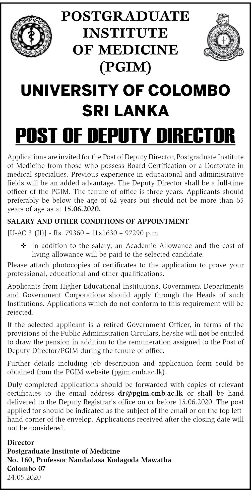 Deputy Director - Postgraduate Institute of Medicine - University of Colombo