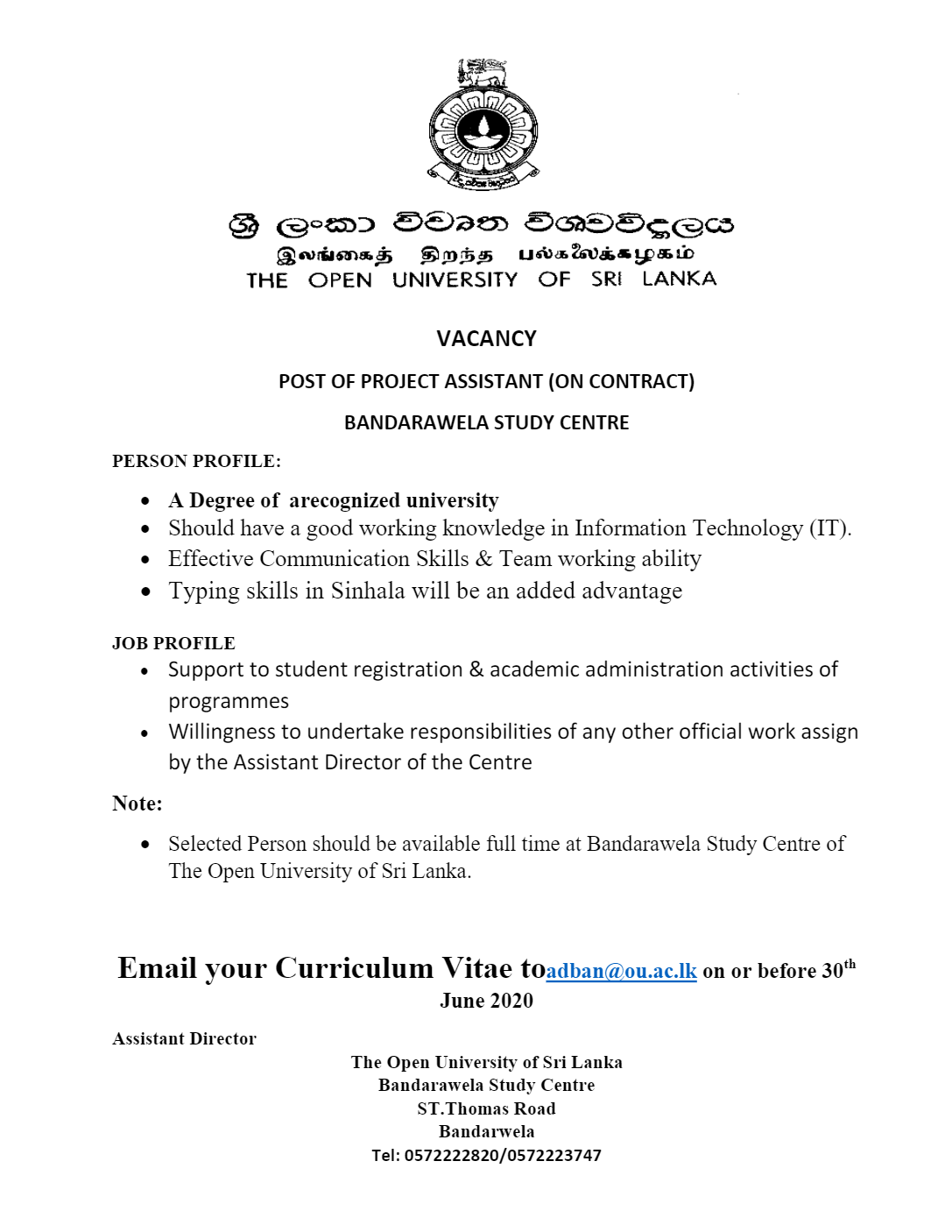 Project Assistant, Operation Assistant, Demonstrator - The Open University of Sri Lanka 