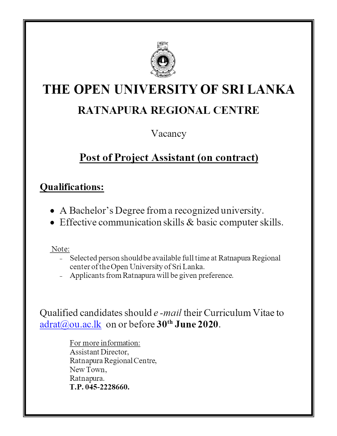 Project Assistant, Operation Assistant, Demonstrator - The Open University of Sri Lanka 