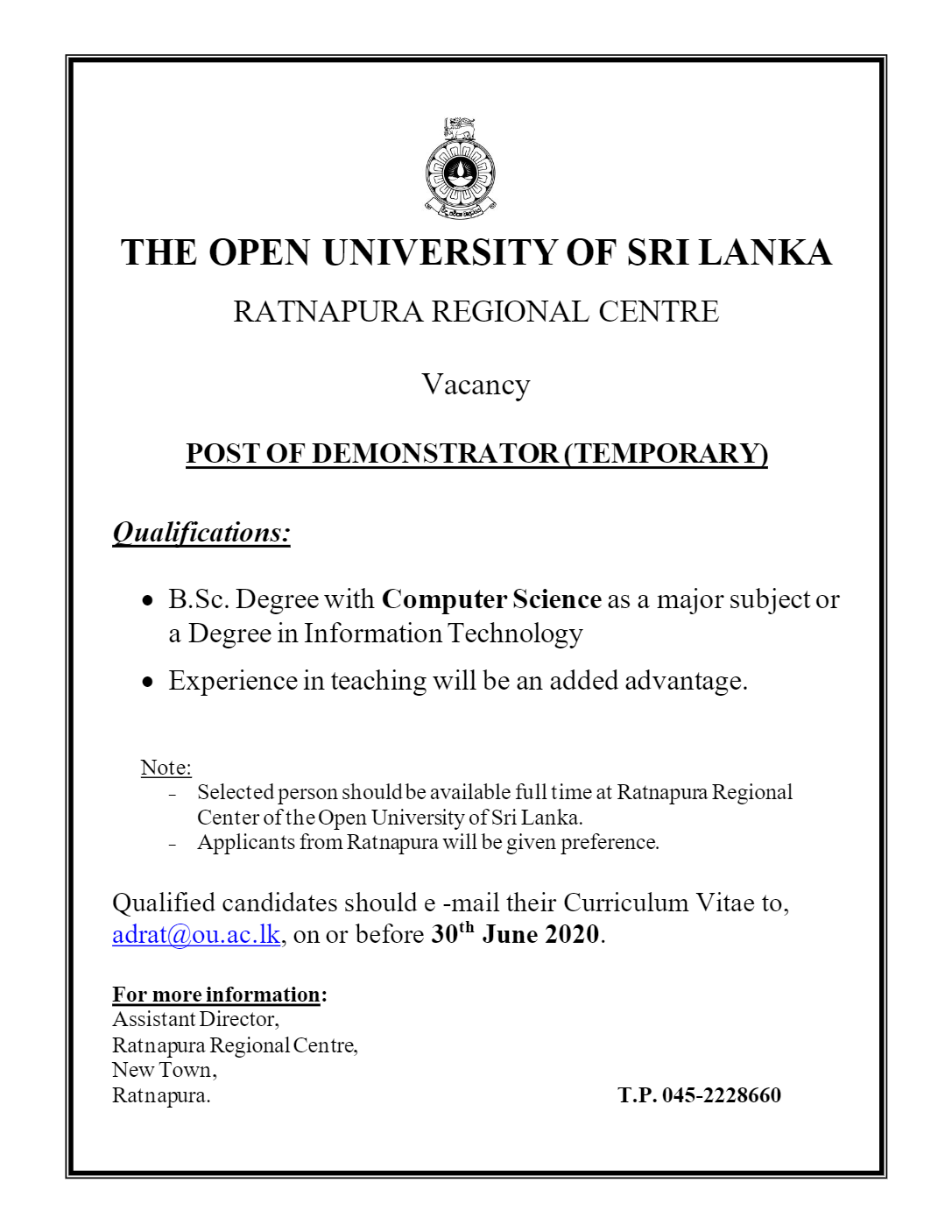 Project Assistant, Operation Assistant, Demonstrator - The Open University of Sri Lanka 