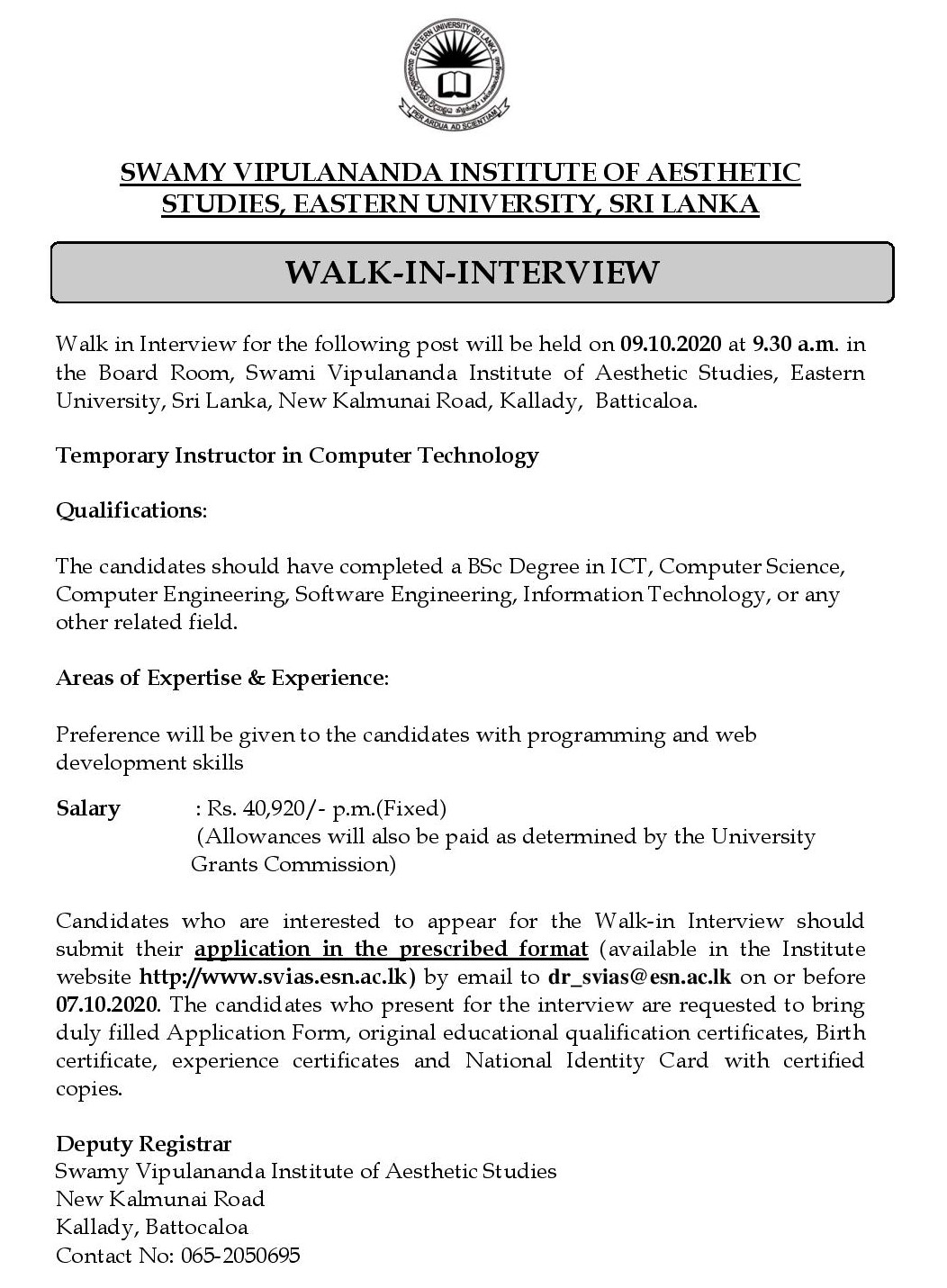 Instructor in Computer Technology - Swamy Vipulananda Institute of Aesthetic Studies - Eastern University 