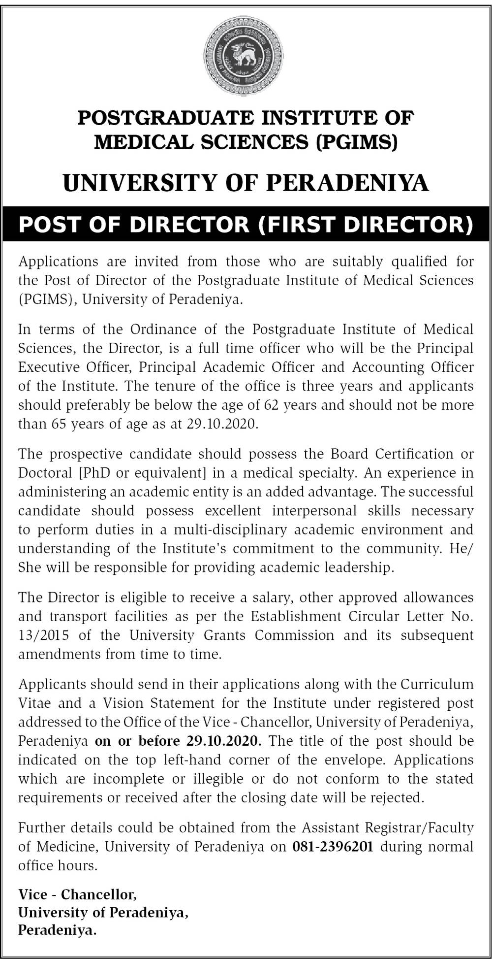 Director - Postgraduate Institute of Medical Sciences - University of Peradeniya