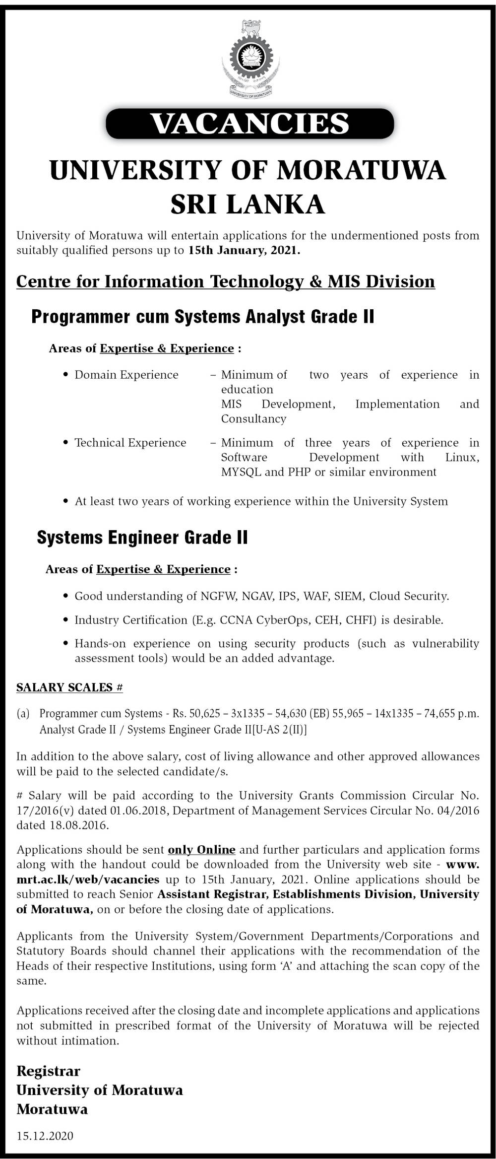 Programmer cum Systems Analyst, Systems Engineer - University of Moratuwa