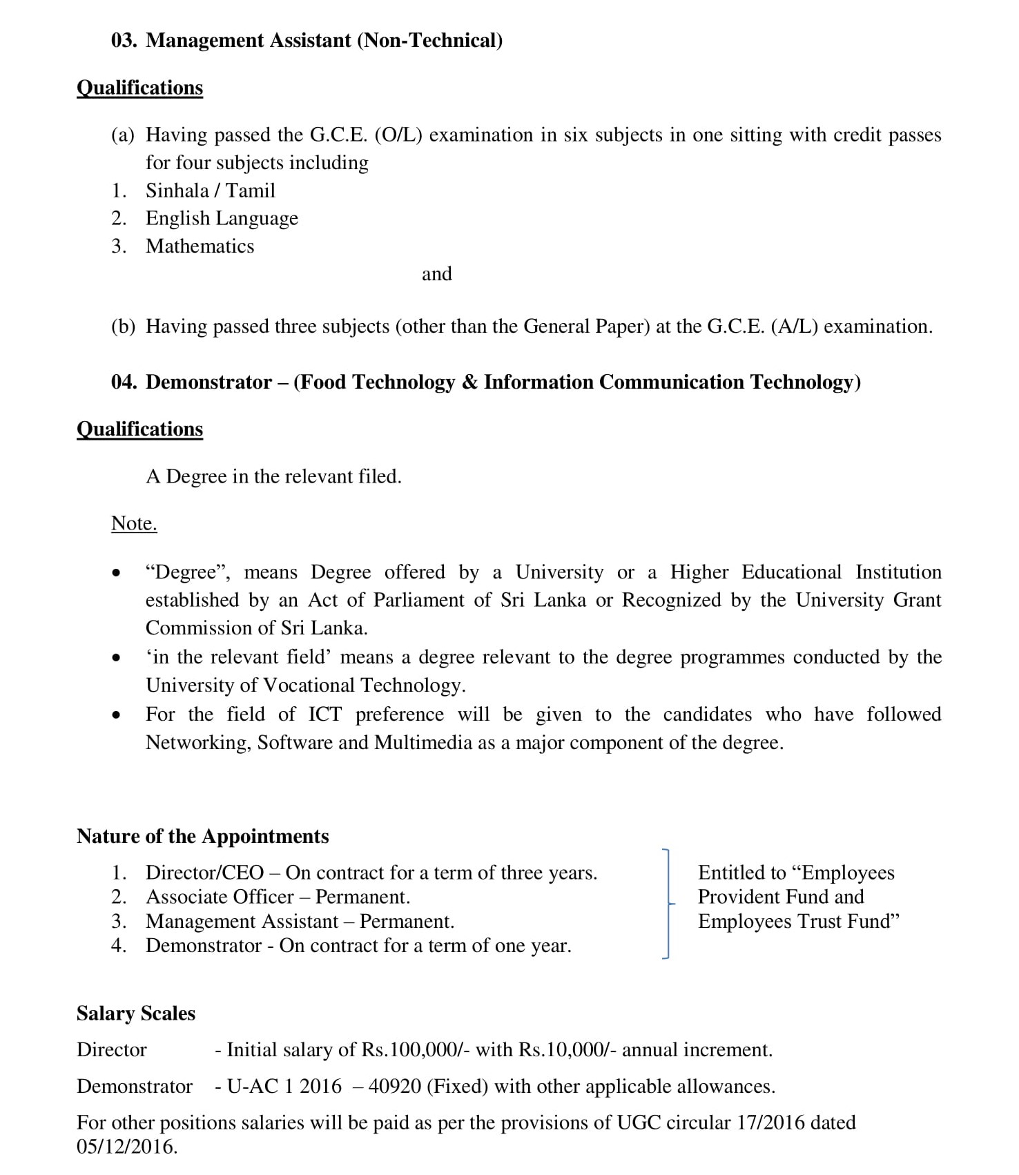 Management Assistant, Demonstrator, Associate Officer, Director/Chief Executive Officer - University of Vocational Technology