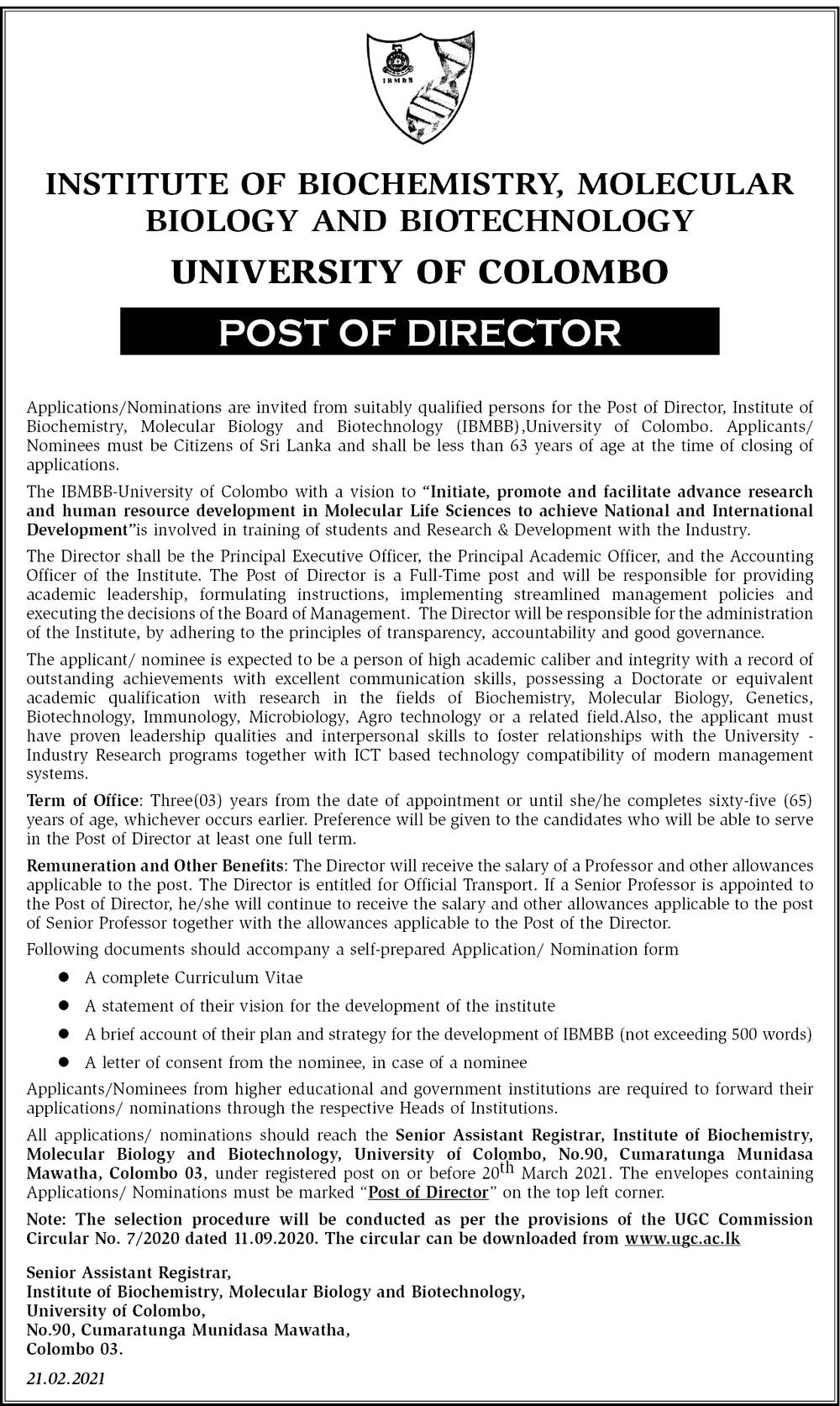 Director - Institute of Biochemistry, Molecular Biology & Biotechnology - university of Colombo