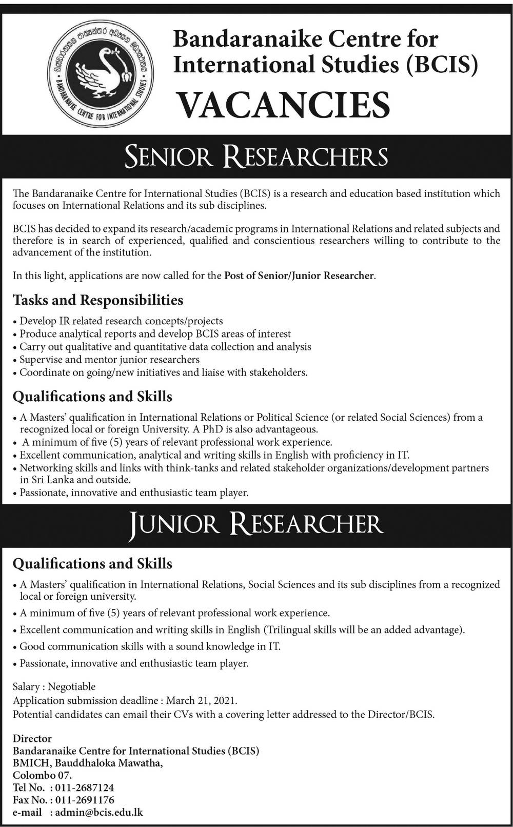 Senior Researcher, Junior Researcher - Bandaranaike Centre for International Studies (BCIS)