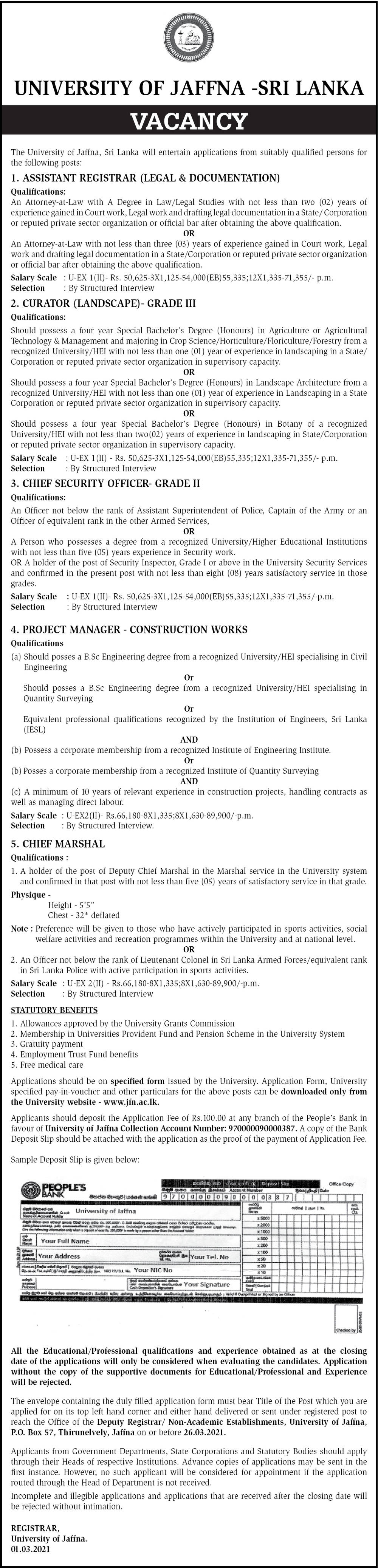 Assistant Registrar (Legal & Documentation), Curator (Landscape), Chief Security Officer, Project Manager, Chief Marshal - University of Jaffna