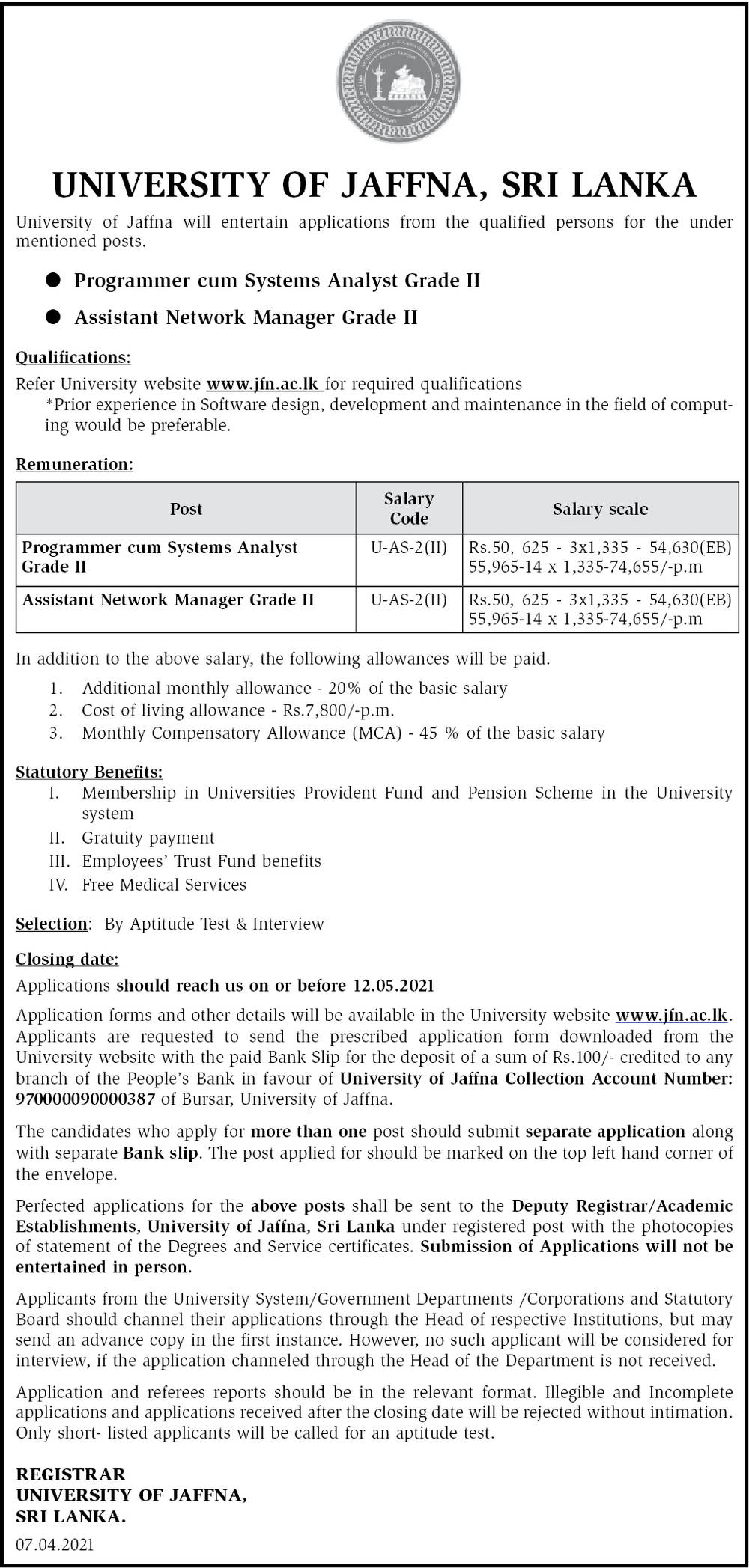 Programmer cum System Analyst, Assistant Network Manager - University of Jaffna