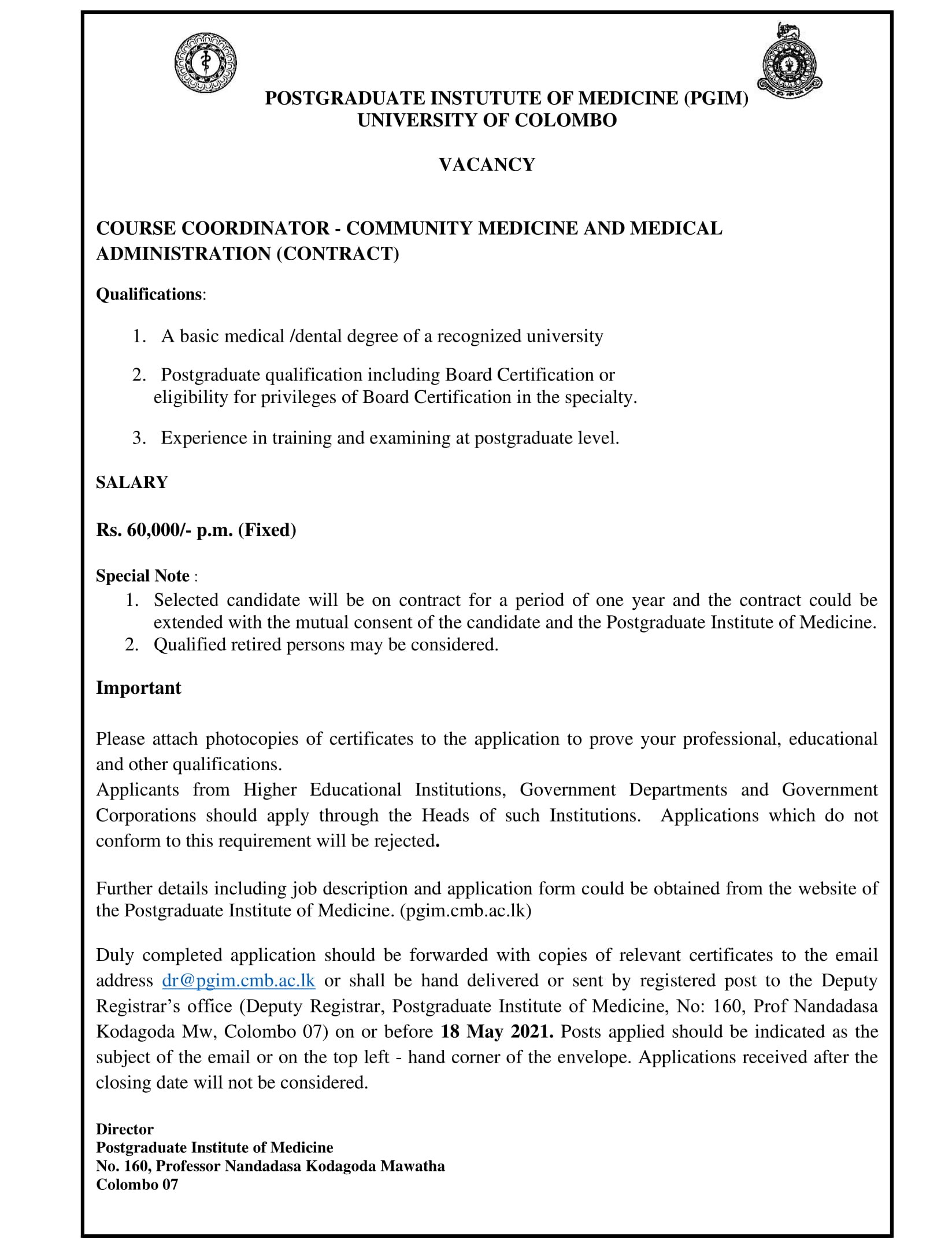 Deputy Director, Course Coordinator - Postgraduate Institute of Medicine - University of Colombo