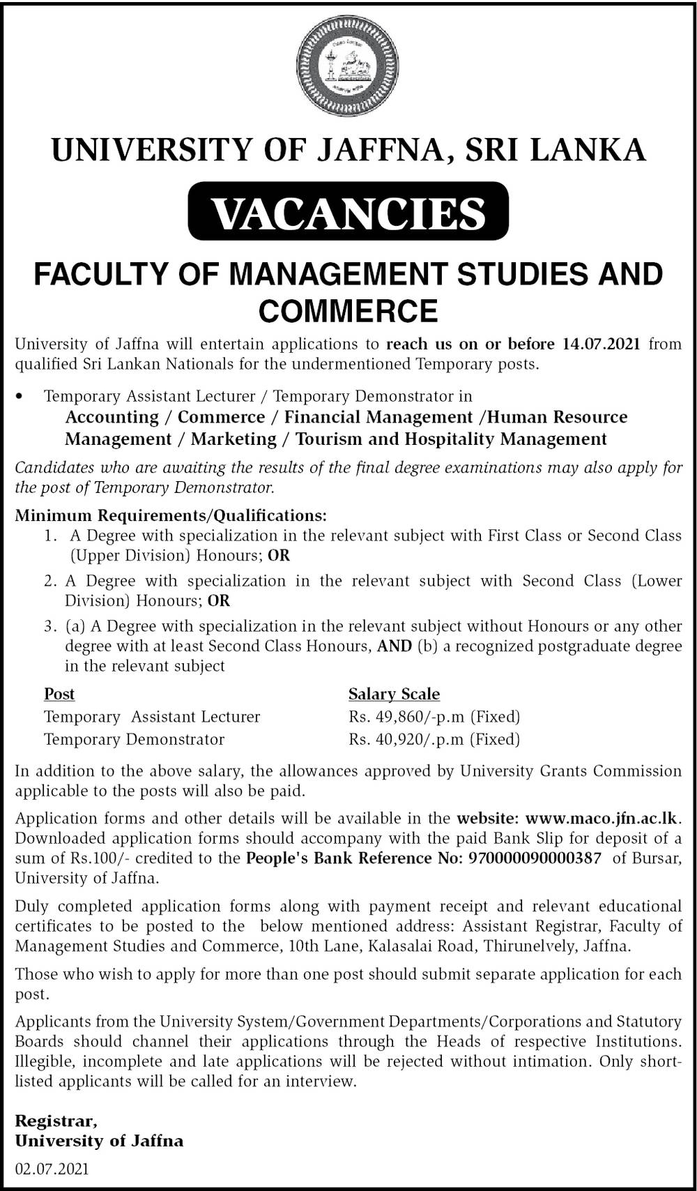 Assistant Lecturer, Demonstrator - University of Jaffna