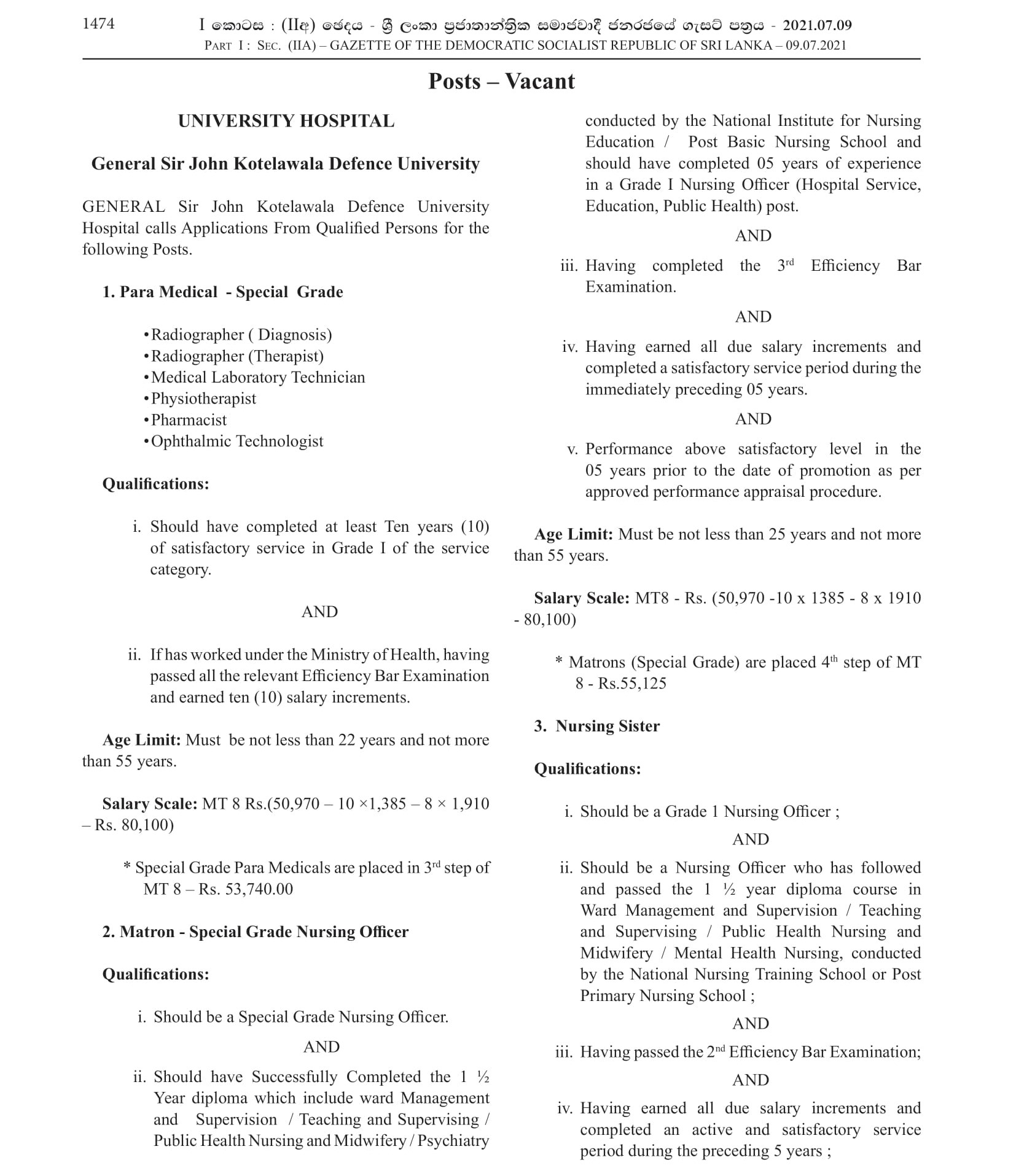 Radiographer, Medical Laboratory Technician, Physiotherapist, Pharmacist, Ophthalmic Technologist, Matron, Nursing Sister, Nursing Officer, Occupational Therapist, Orthoptist, Dental Technician, Midwife - University Hospital - General Sir John Kotelawala Defence University